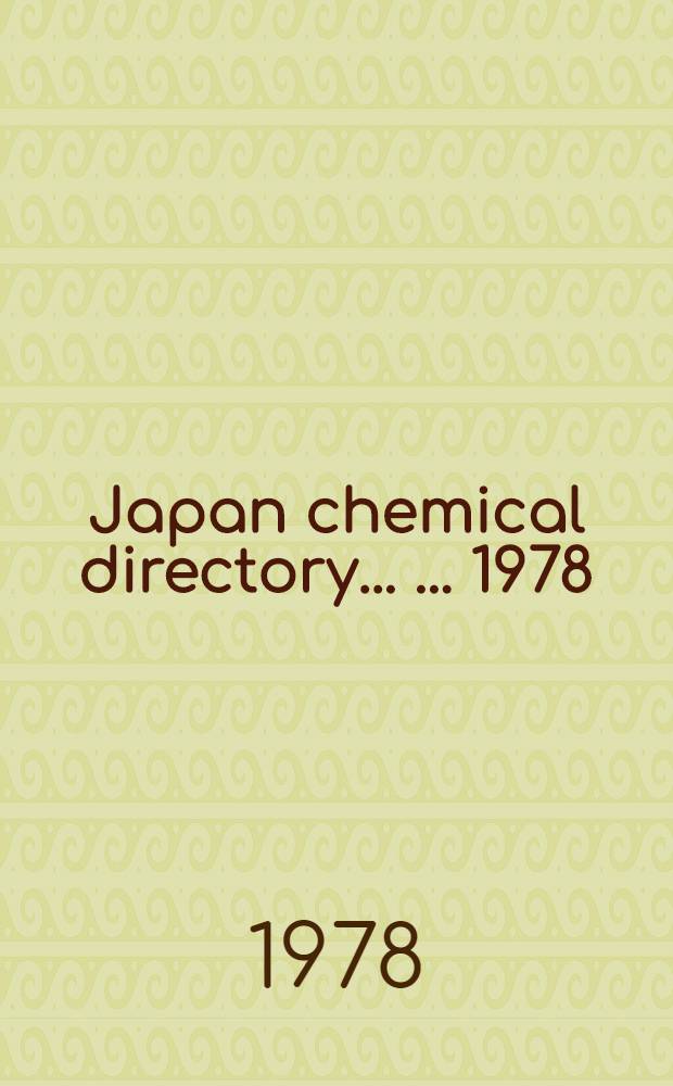 Japan chemical directory ... ... 1978