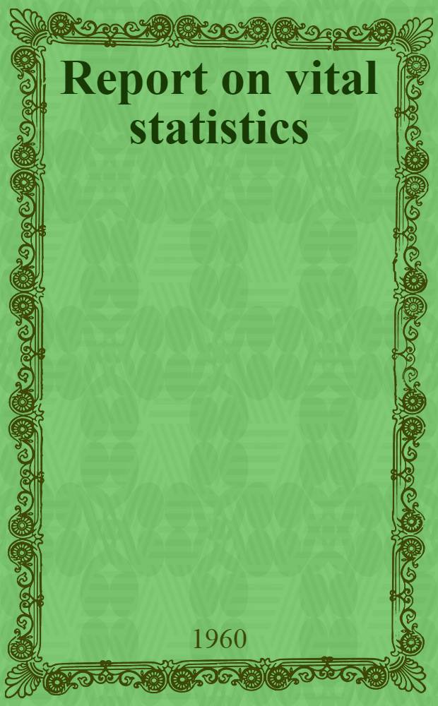 Report on vital statistics = Tuarasc&aacute;il ar staidreamh beatha