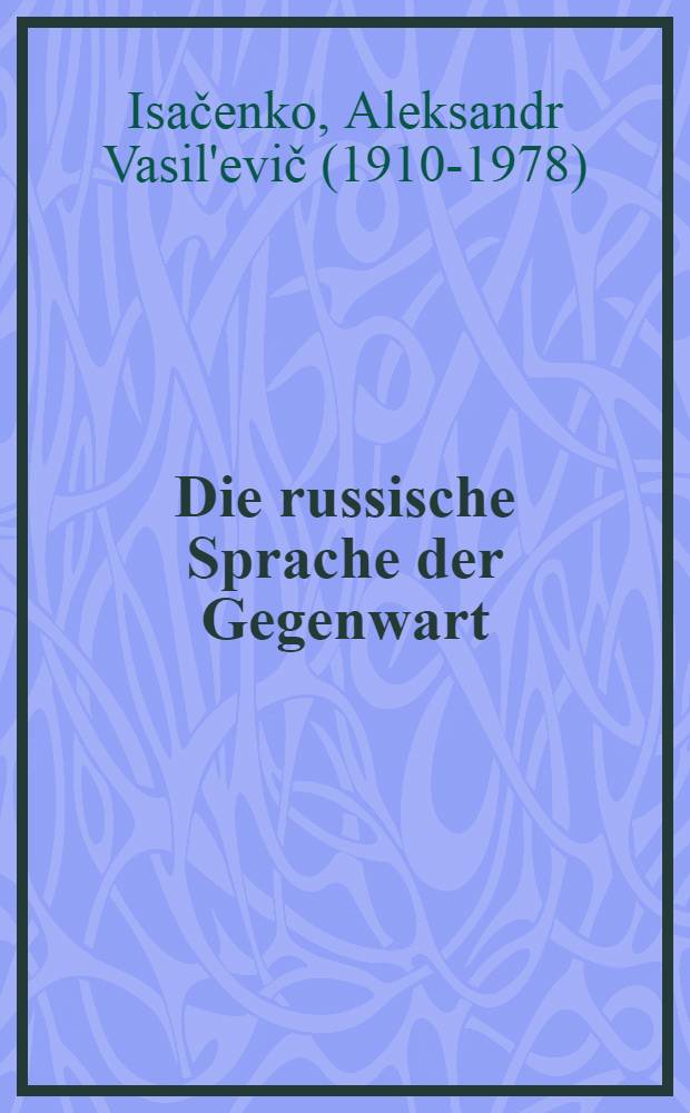 Die russische Sprache der Gegenwart