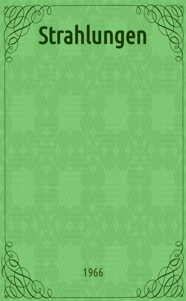 Strahlungen