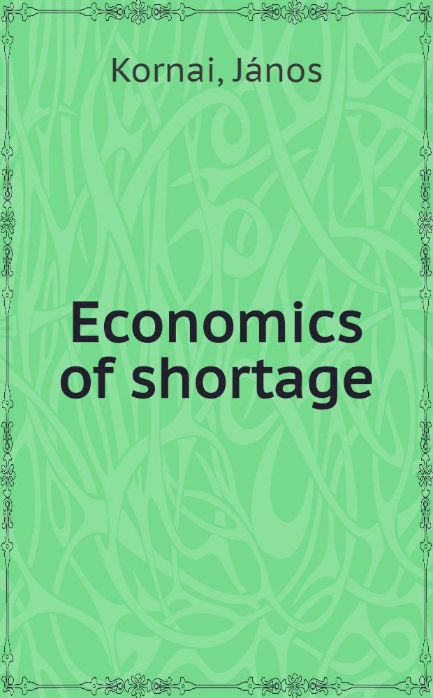 Economics of shortage