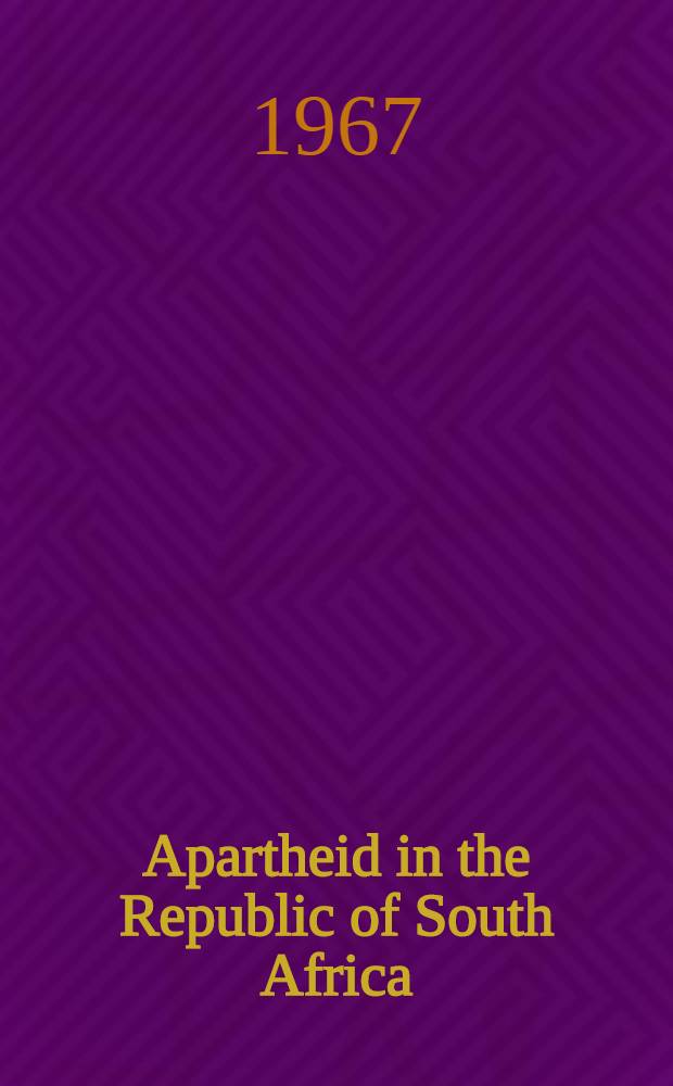 Apartheid in the Republic of South Africa