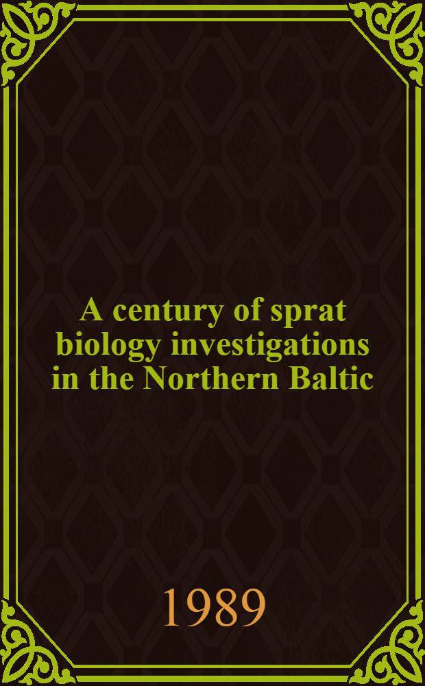 A century of sprat biology investigations in the Northern Baltic