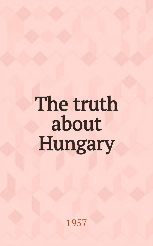 The truth about Hungary