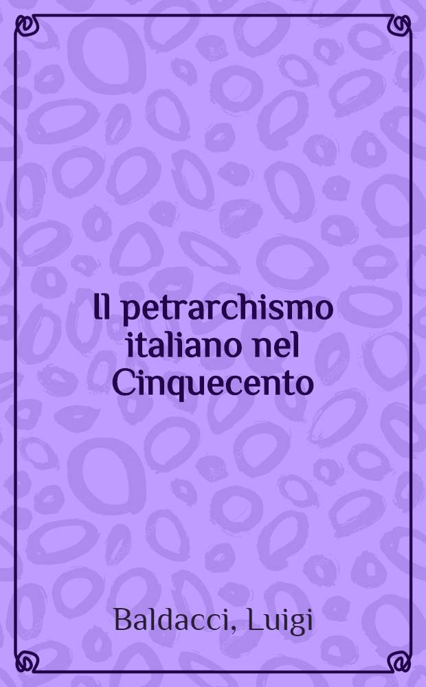 Il petrarchismo italiano nel Cinquecento