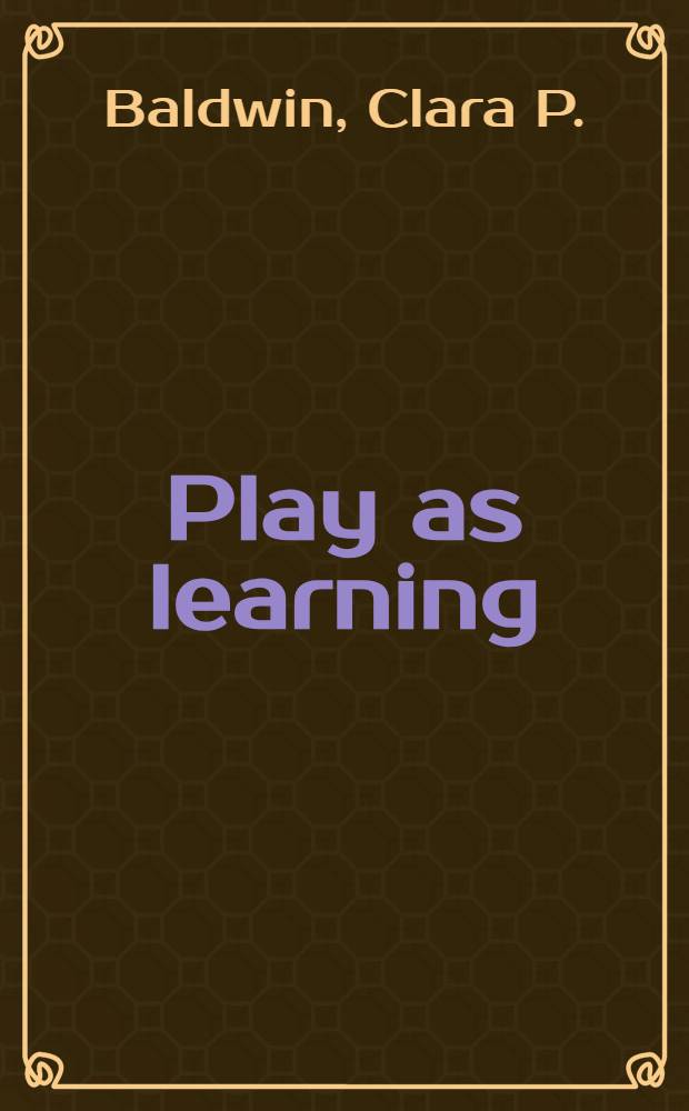 Play as learning