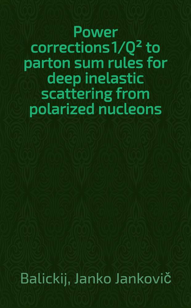 Power corrections 1/Q² to parton sum rules for deep inelastic scattering from polarized nucleons
