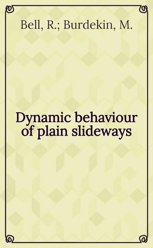 Dynamic behaviour of plain slideways