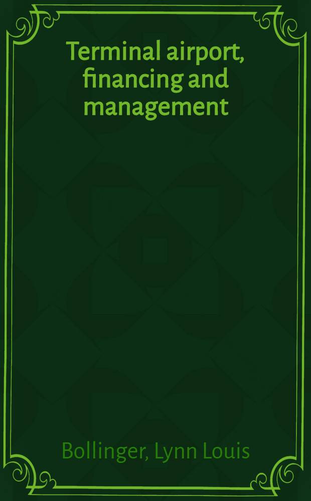 Terminal airport, financing and management