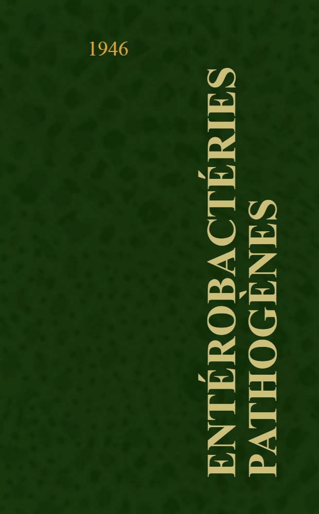 Entérobactéries pathogènes : Coliformes. - Proteus.- Salmonella. - Shigella : Étude générale applications à la clinique et au laboratoire