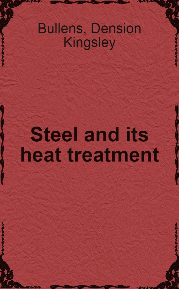 Steel and its heat treatment