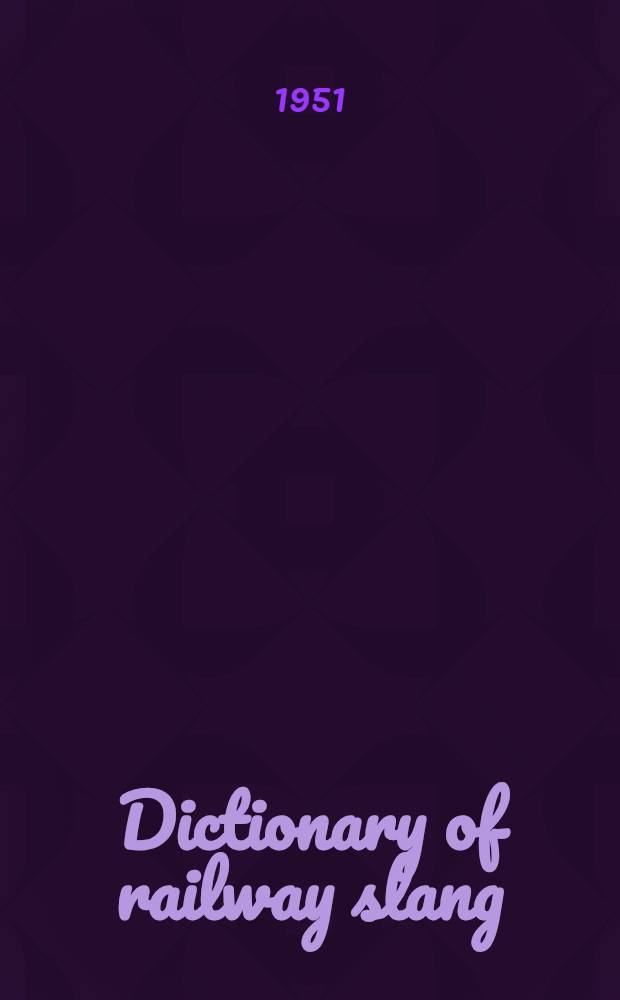 Dictionary of railway slang