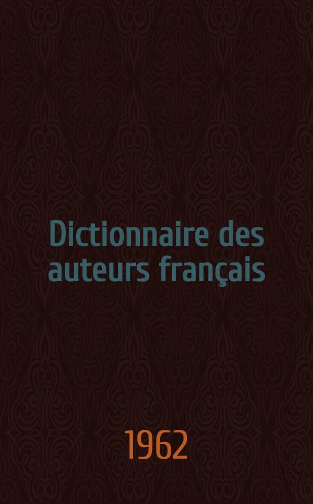 Dictionnaire des auteurs français
