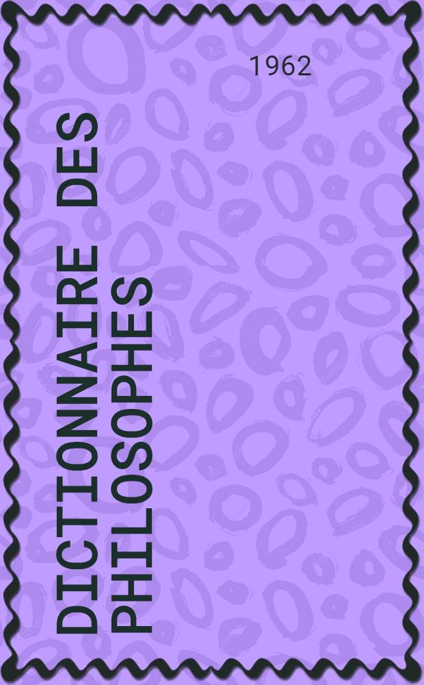 Dictionnaire des philosophes