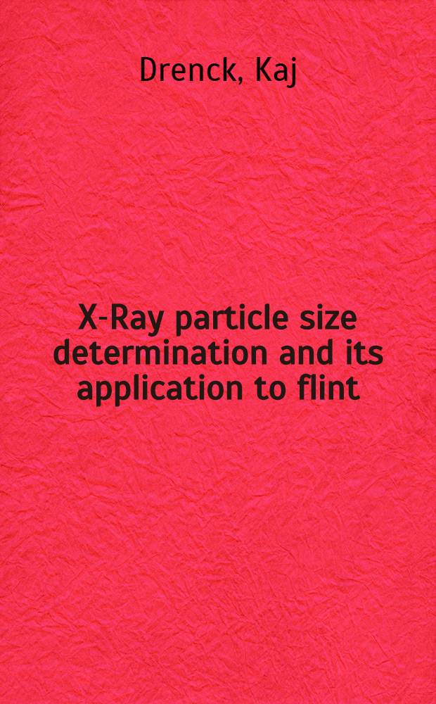 X-Ray particle size determination and its application to flint