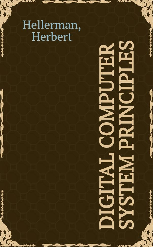 Digital computer system principles