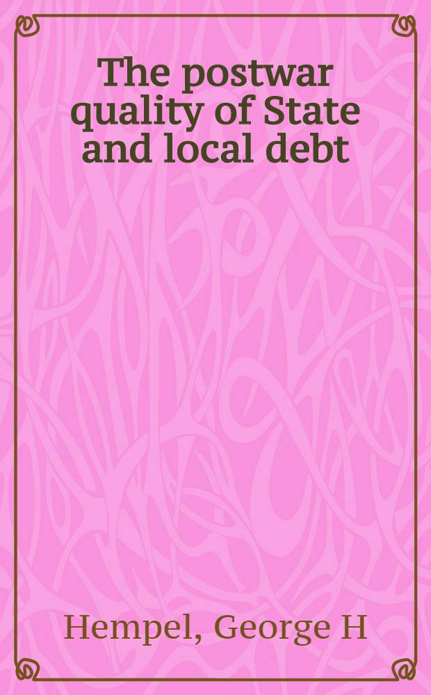 The postwar quality of State and local debt