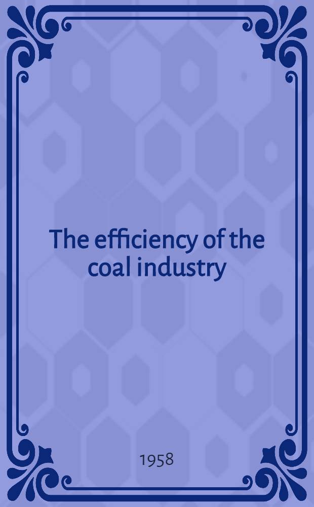 The efficiency of the coal industry : An application of linear programming