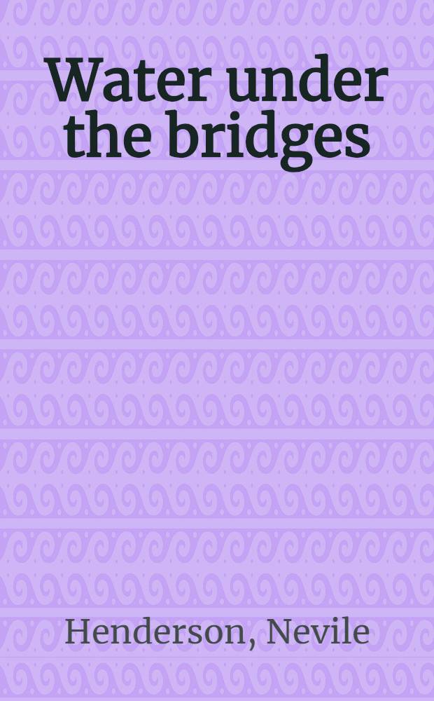 Water under the bridges