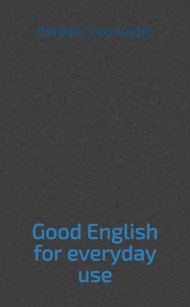 Good English for everyday use