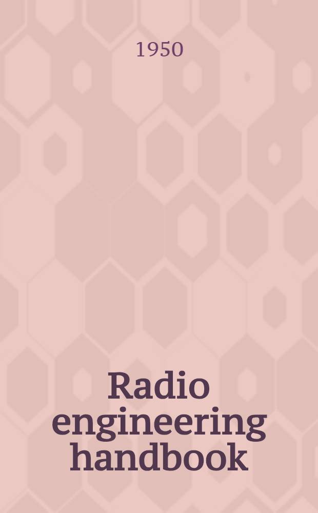 Radio engineering handbook