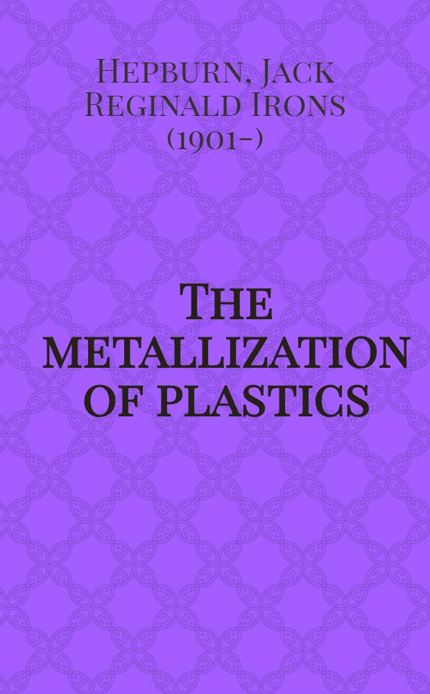 The metallization of plastics