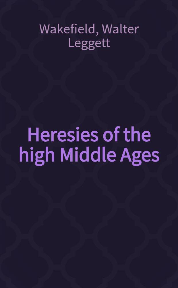 Heresies of the high Middle Ages