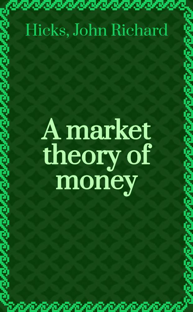 A market theory of money