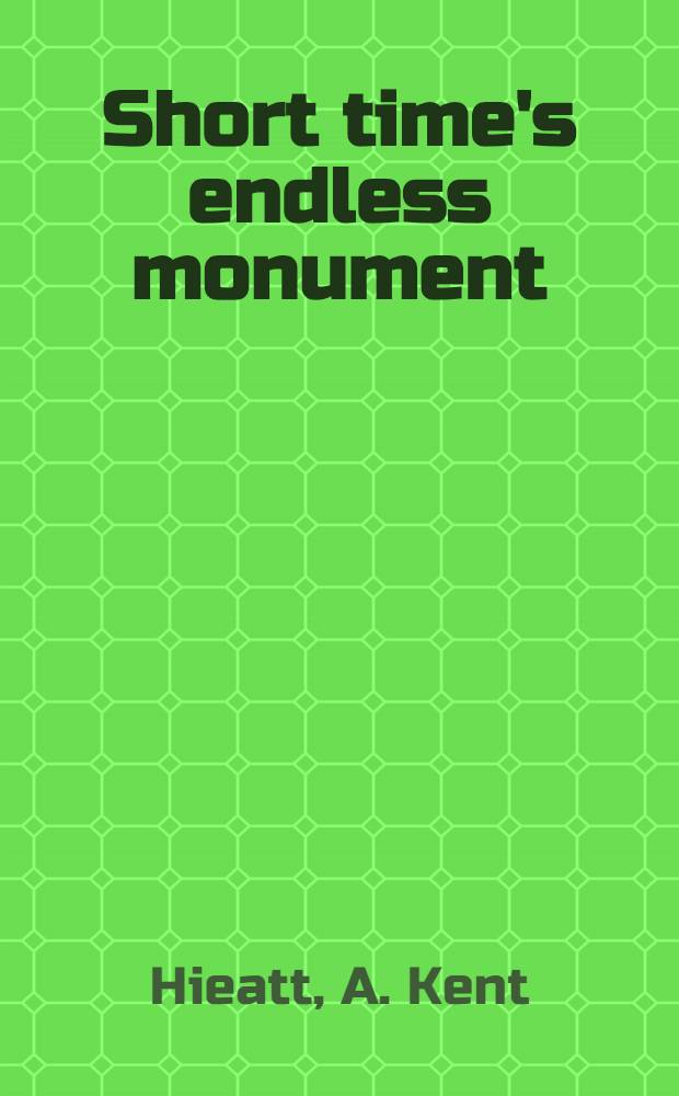 Short time's endless monument : The symbolism of the numbers in Edmund Spenser's "Epithalamion"