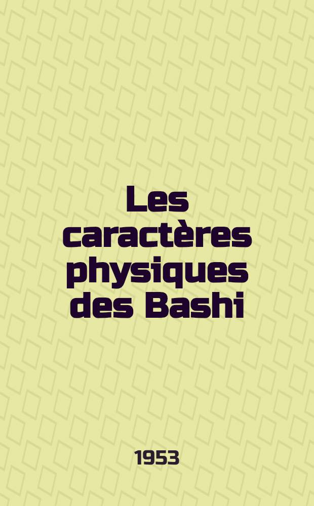 Les caractères physiques des Bashi