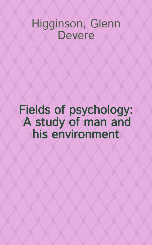 Fields of psychology : A study of man and his environment