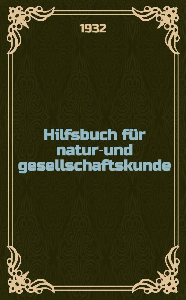 ... Hilfsbuch für natur-und gesellschaftskunde : Für das III Schuljahr