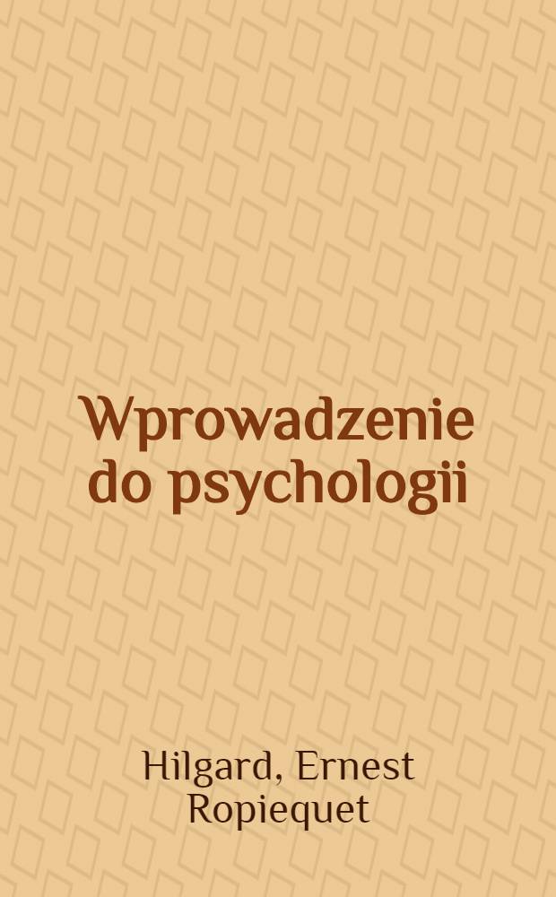 Wprowadzenie do psychologii