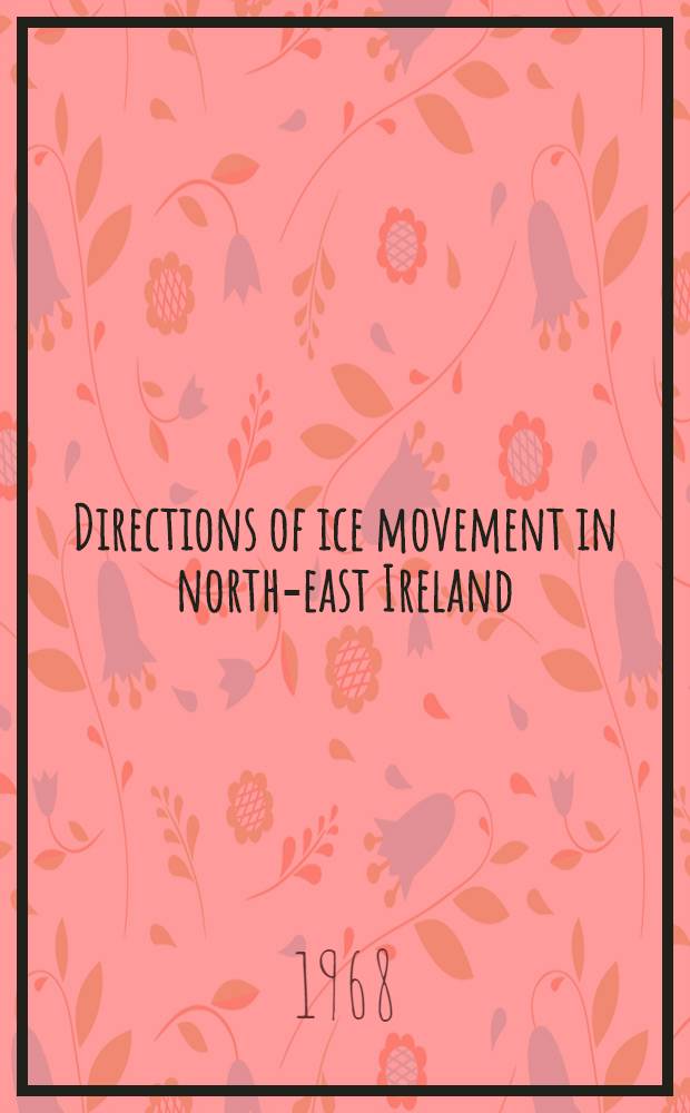 Directions of ice movement in north-east Ireland