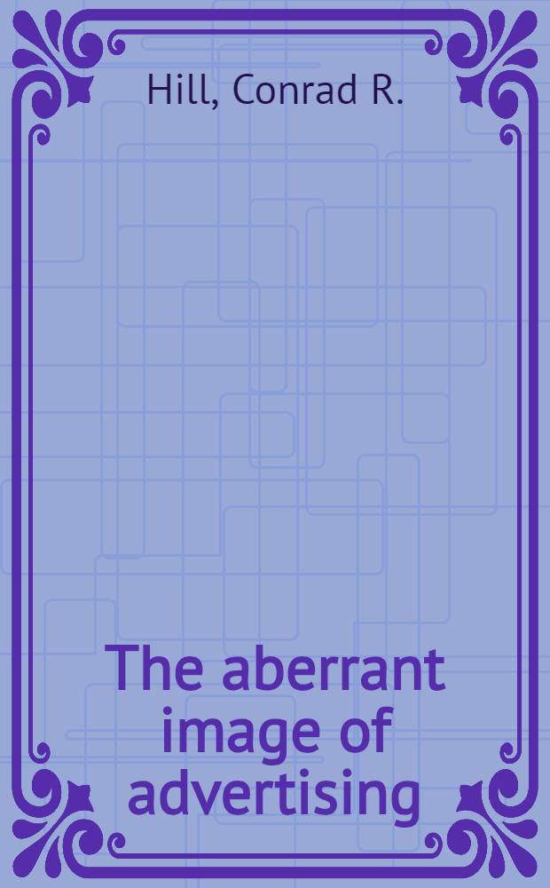 The aberrant image of advertising