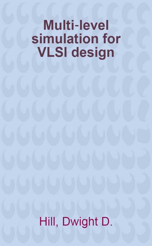 Multi-level simulation for VLSI design