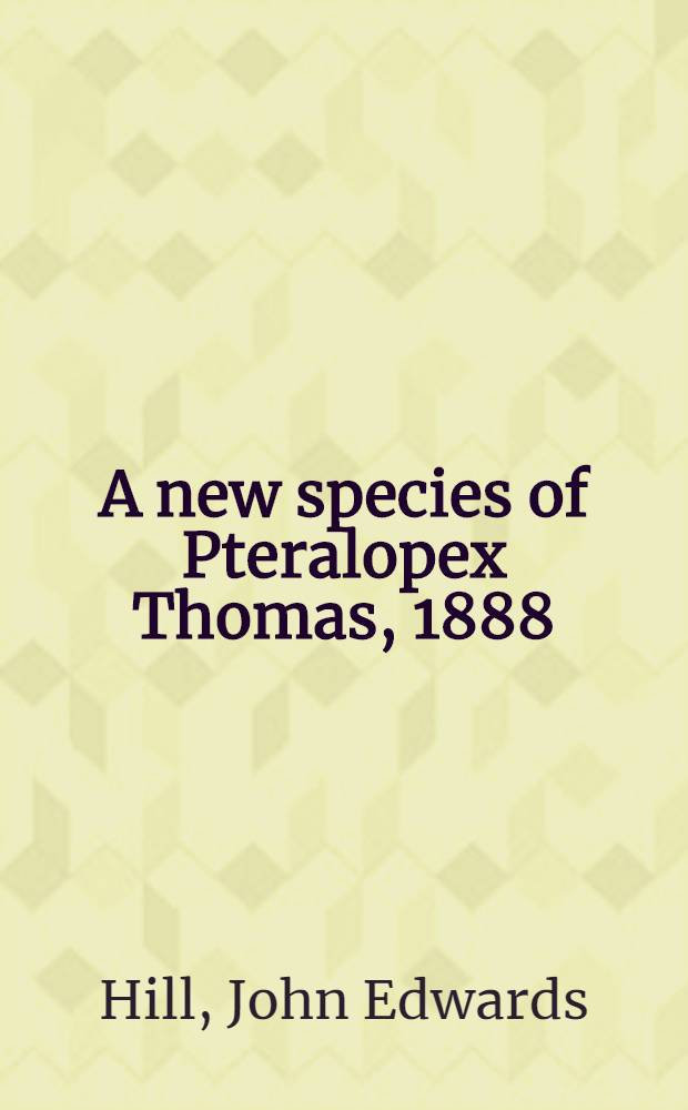 A new species of Pteralopex Thomas, 1888 (Chiroptera: Pteropodidae) from the Fiji Islands