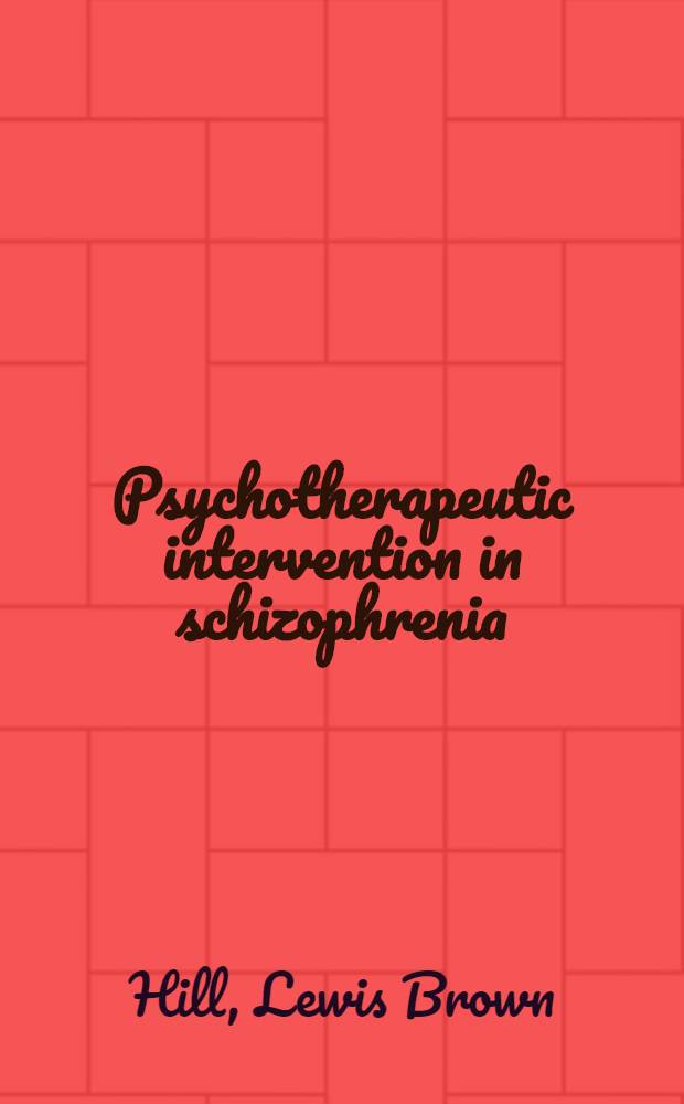 Psychotherapeutic intervention in schizophrenia