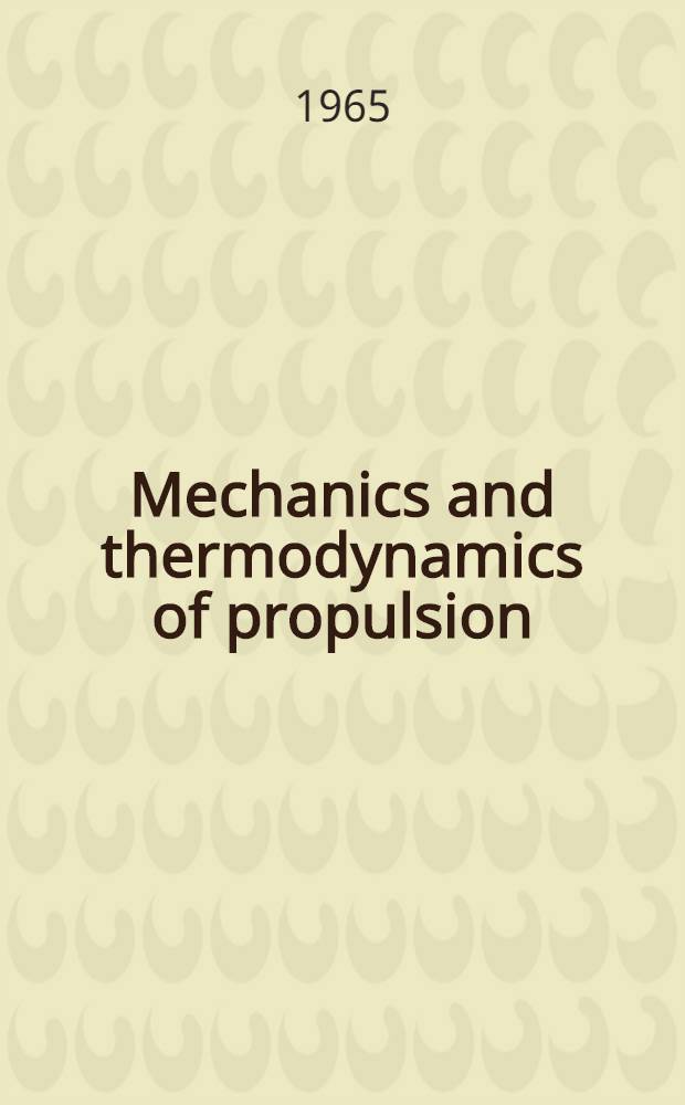 Mechanics and thermodynamics of propulsion