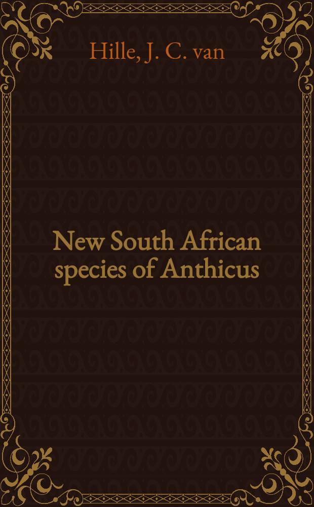 New South African species of Anthicus (Aulacoderus Laf.) und Notoxus Geoffr. (Coleoptera: Anthicidae)