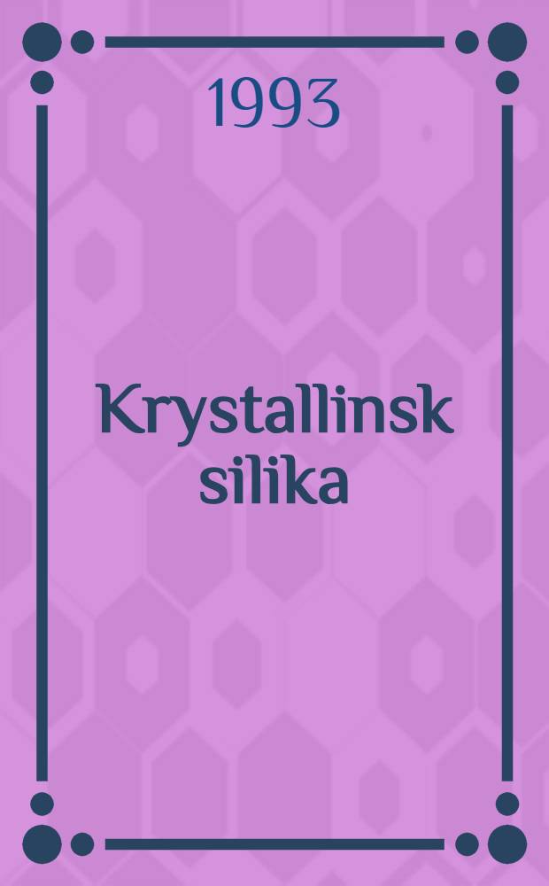Krystallinsk silika