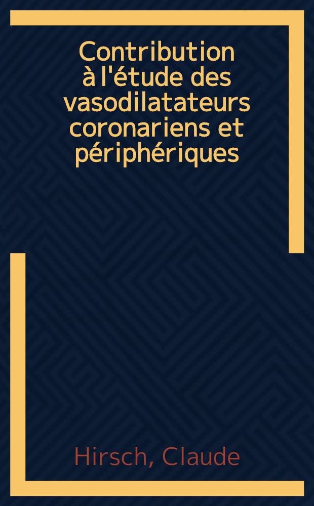Contribution à l'étude des vasodilatateurs coronariens et périphériques : Application à la pharmacodynamie des phényliminooxadiazoles : Thèse ..