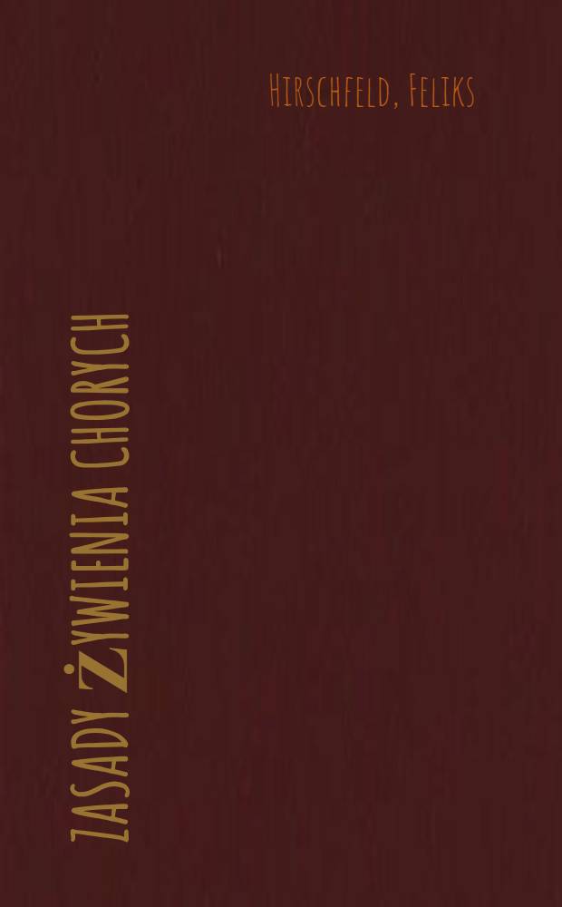 Zasady żywienia chorych