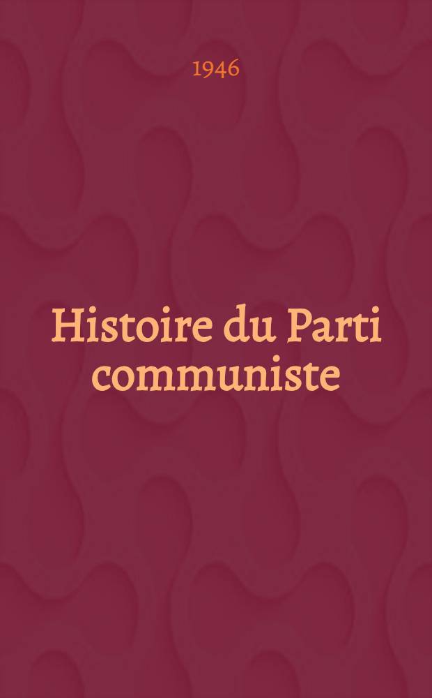 Histoire du Parti communiste (bolchévik) de l'URSS