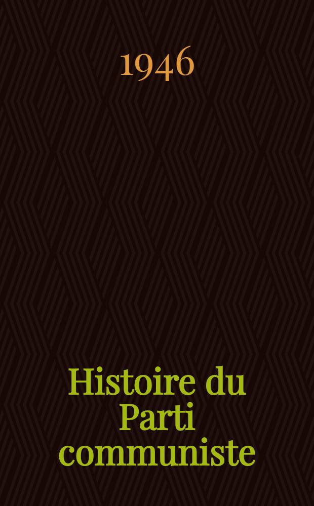 Histoire du Parti communiste (bolchévik) de l'URSS