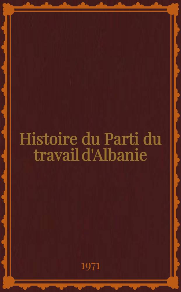 Histoire du Parti du travail d'Albanie