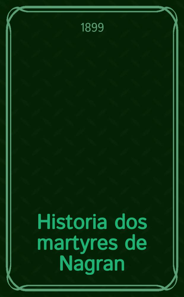 Historia dos martyres de Nagran : Versão ethiopica