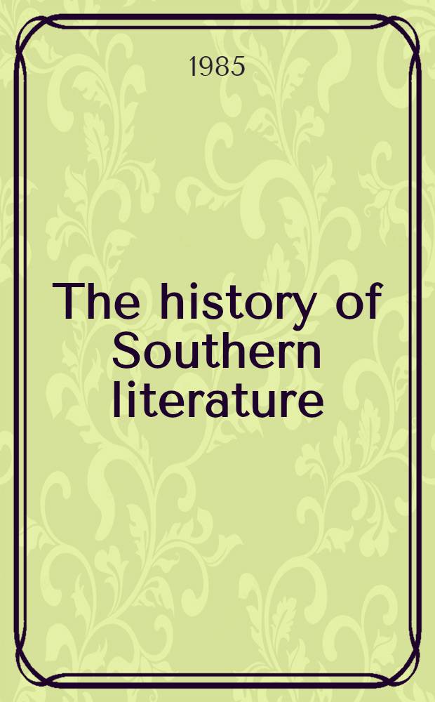 The history of Southern literature
