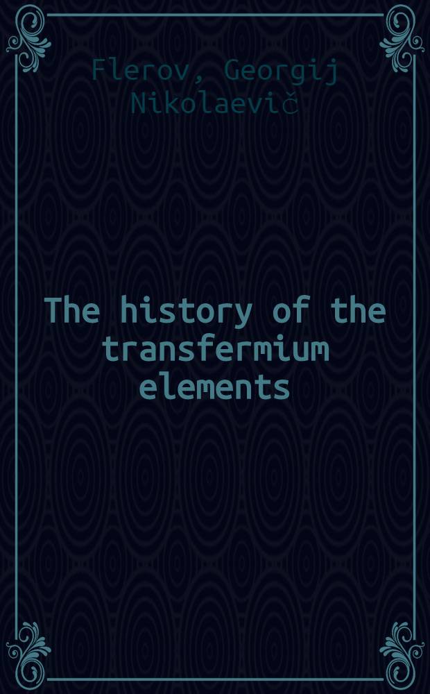 The history of the transfermium elements