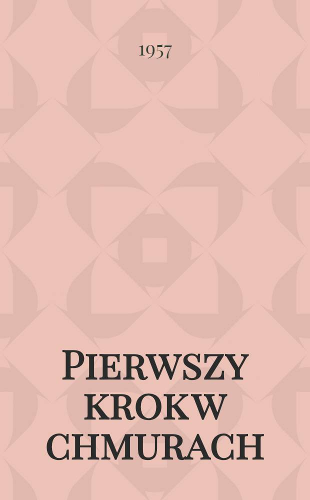 Pierwszy krok w chmurach : Opowiadania